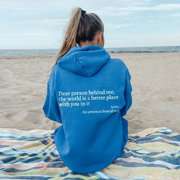 Dear Person Behind Me Sweatshirt - Image 7